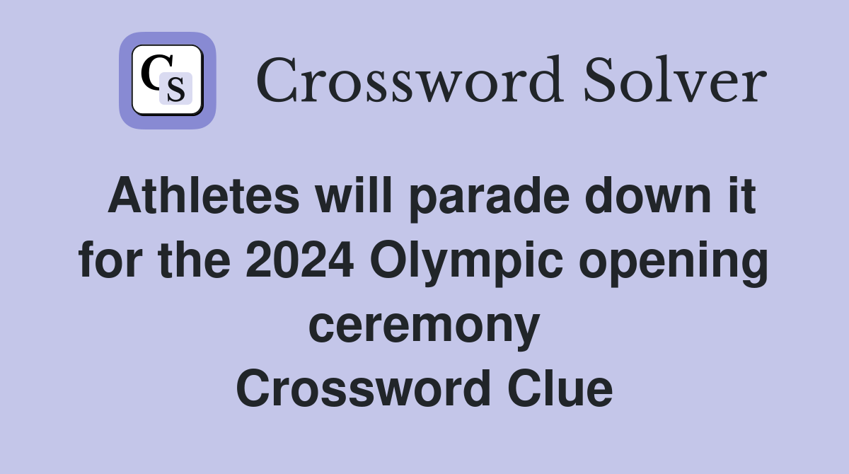 Athletes will parade down it for the 2024 Olympic opening ceremony